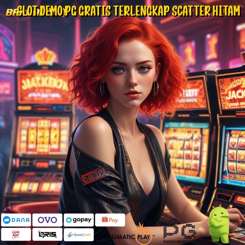 SLOT DEMO PG GRATIS TERLENGKAP SCATTER HITAM : Fresh Update Cuan Deras! Pengguna Baru Dapat Gopay Tambahan