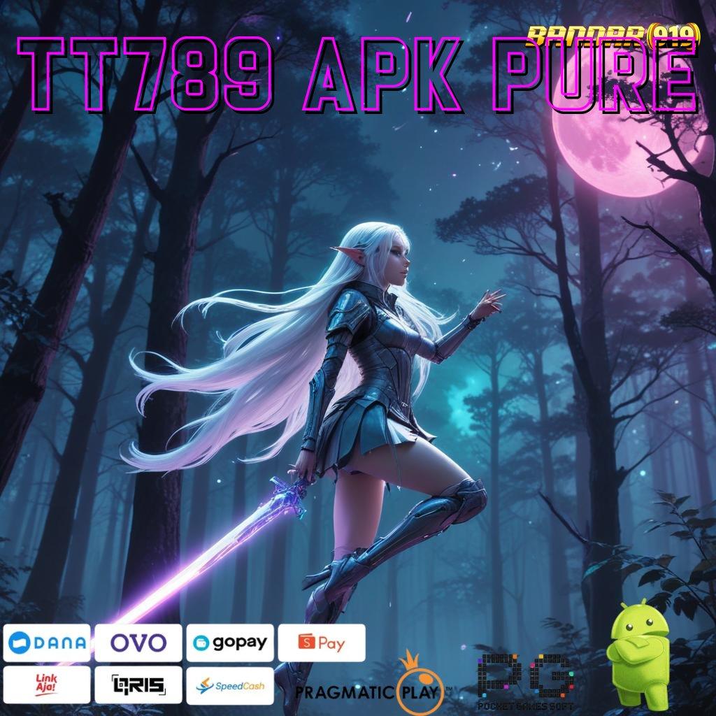 TT789 APK PURE > Reproduksi Sarana Operasional Terbaik