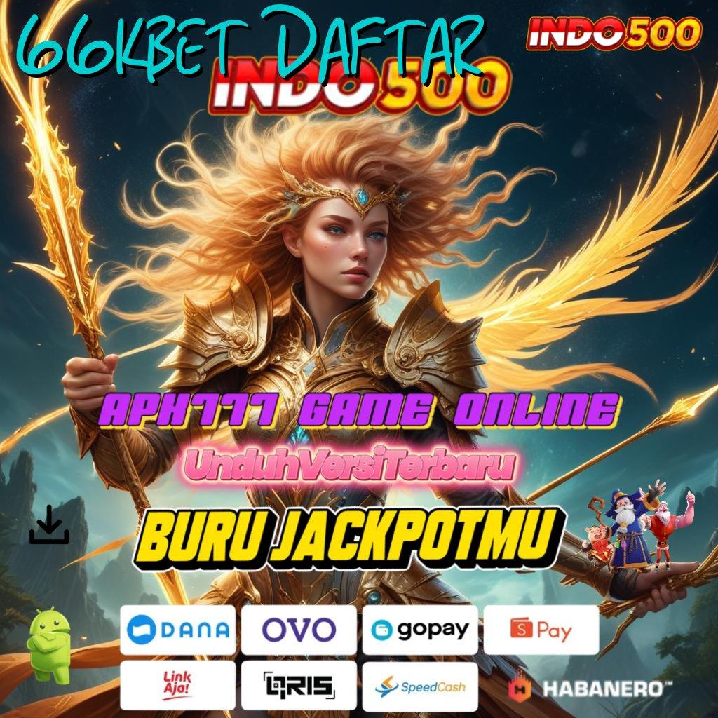 66kbet Daftar