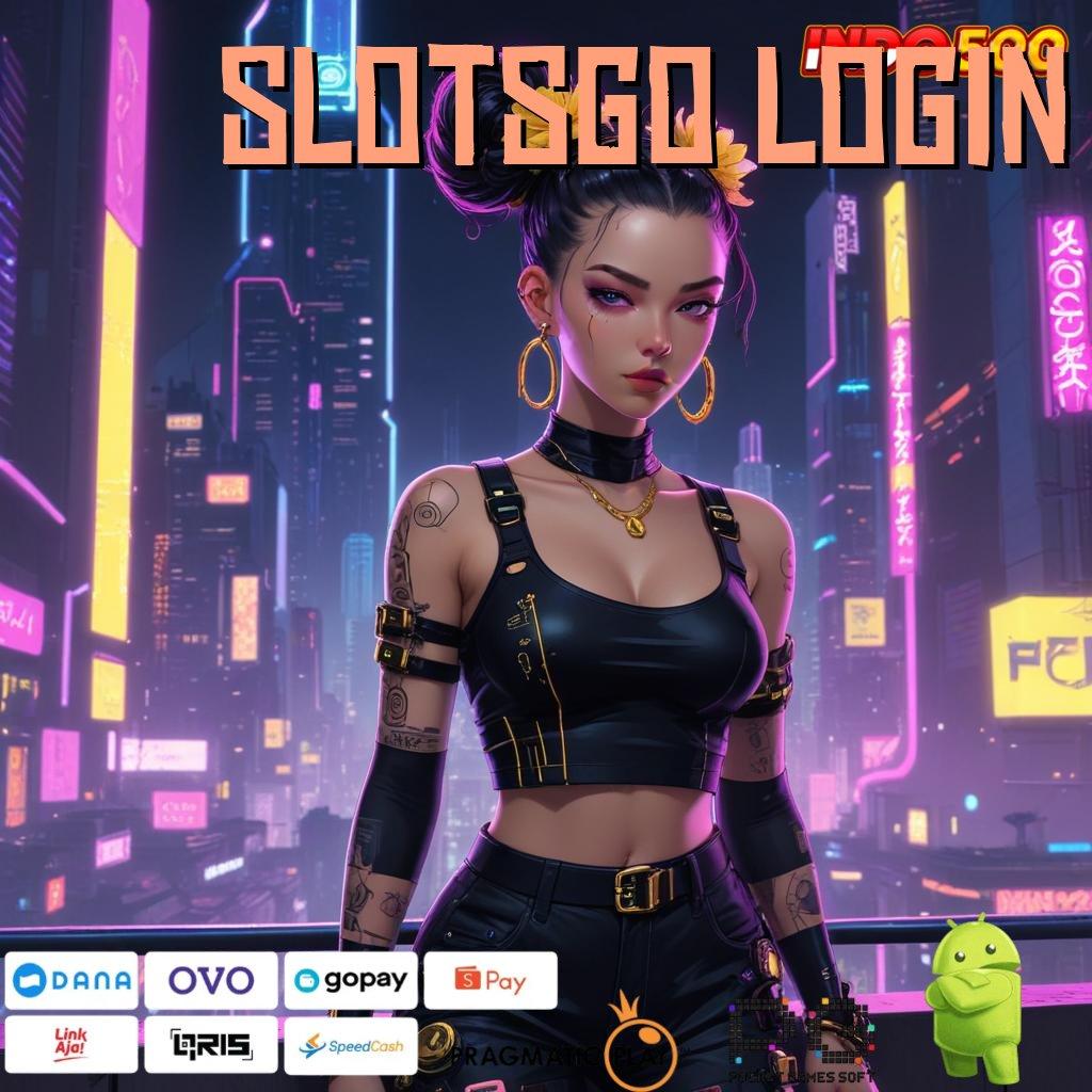 SLOTSGO LOGIN Versi 7.0 Software Robotik Paling Mutakhir