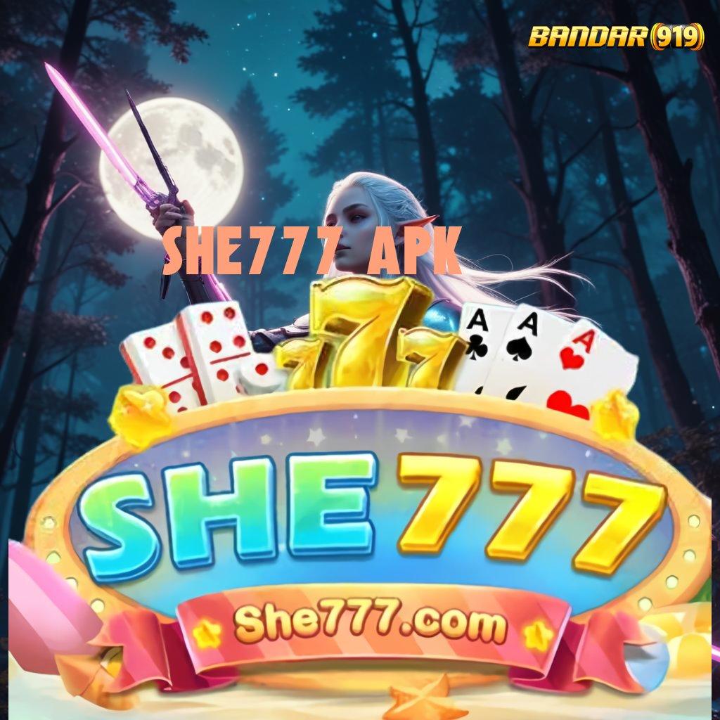 SHE777 APK 🧡 pilihan favorit teratas