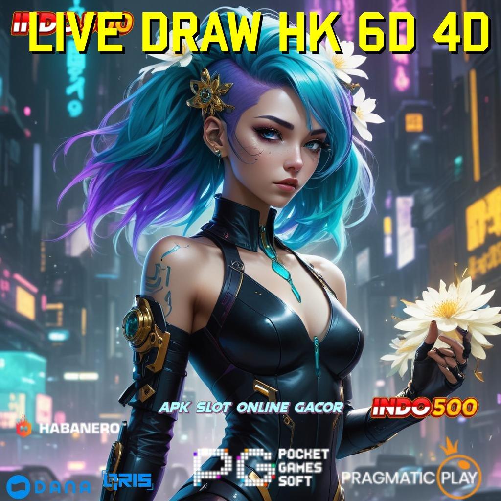 LIVE DRAW HK 6D 4D ➤ lingkungan digital mekanisme pelantar pondasi panggung