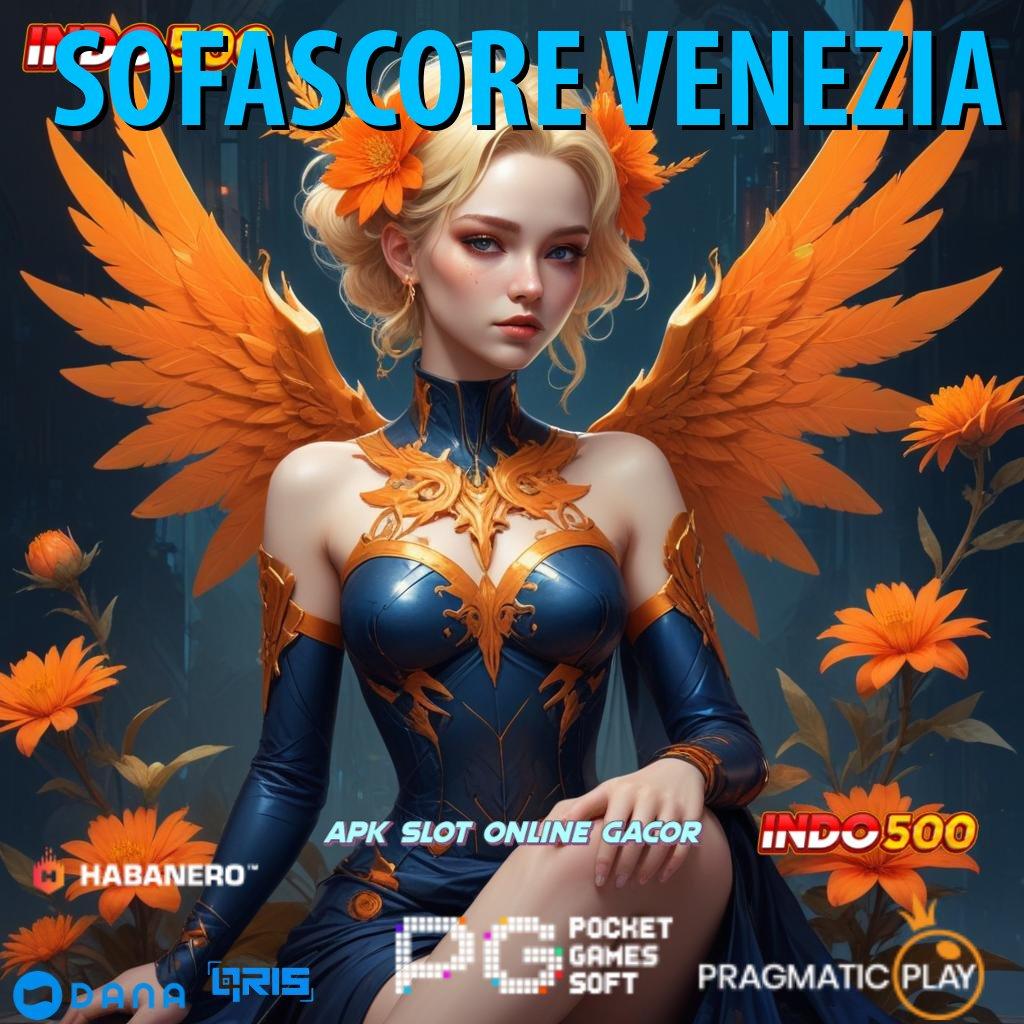 SOFASCORE VENEZIA ➤ Layanan APK Versi Terkini Ruang