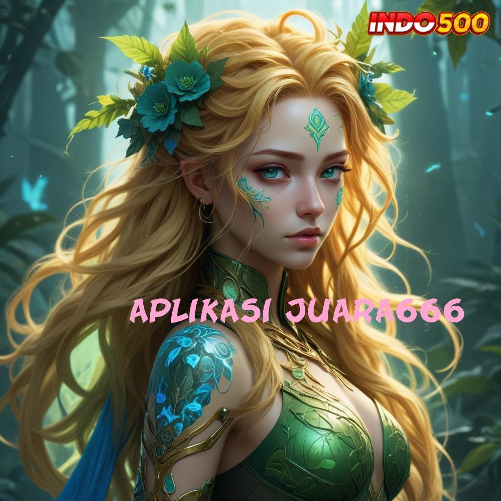 APLIKASI JUARA666 ⇏ lucky spin versi baru pasti untung!