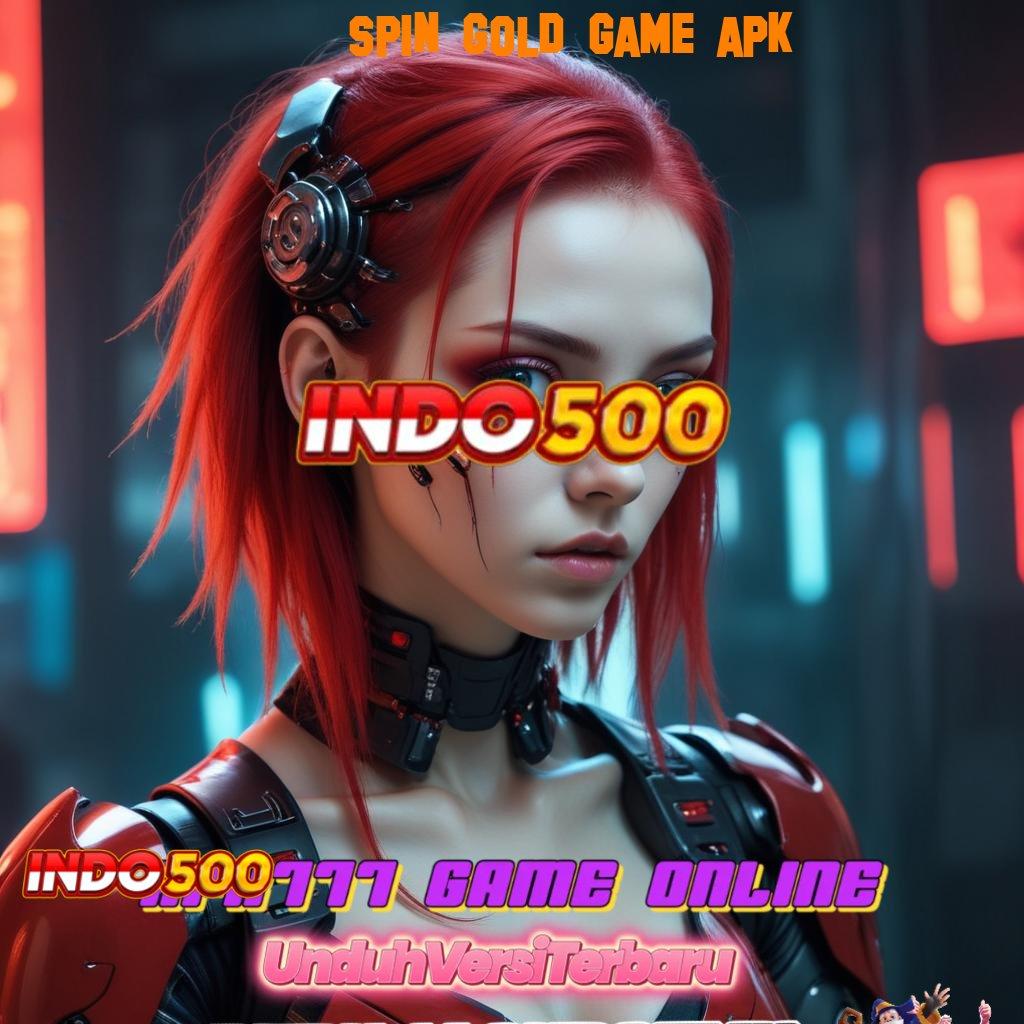 SPIN GOLD GAME APK ® Deposit 10k Penyedia Jasa