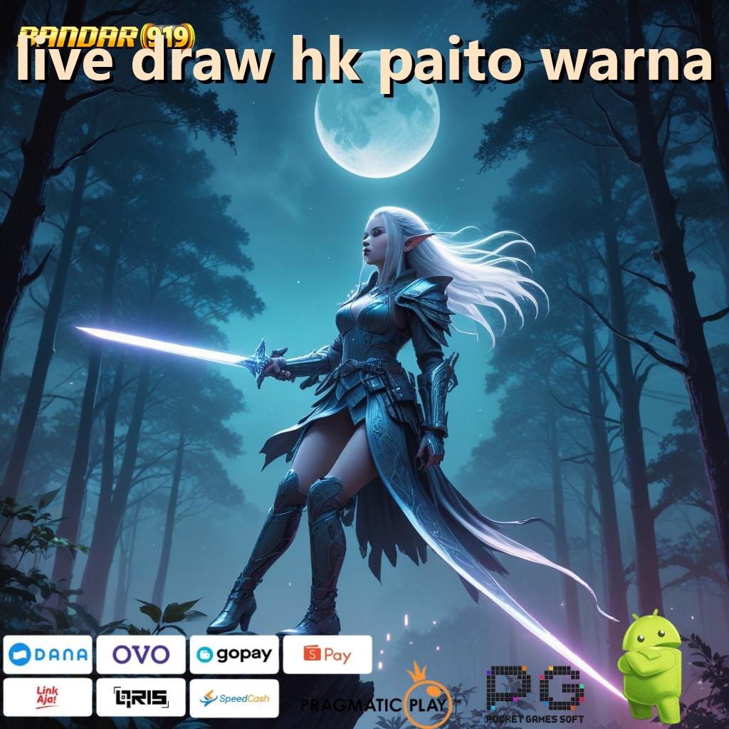 LIVE DRAW HK PAITO WARNA : sarana digital pelat lingkungan digital perangkat keras basis operasional