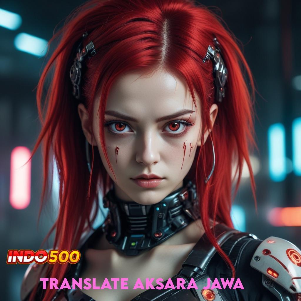 TRANSLATE AKSARA JAWA ® Slot Apk Bebas Deposit Baru Untuk Untung