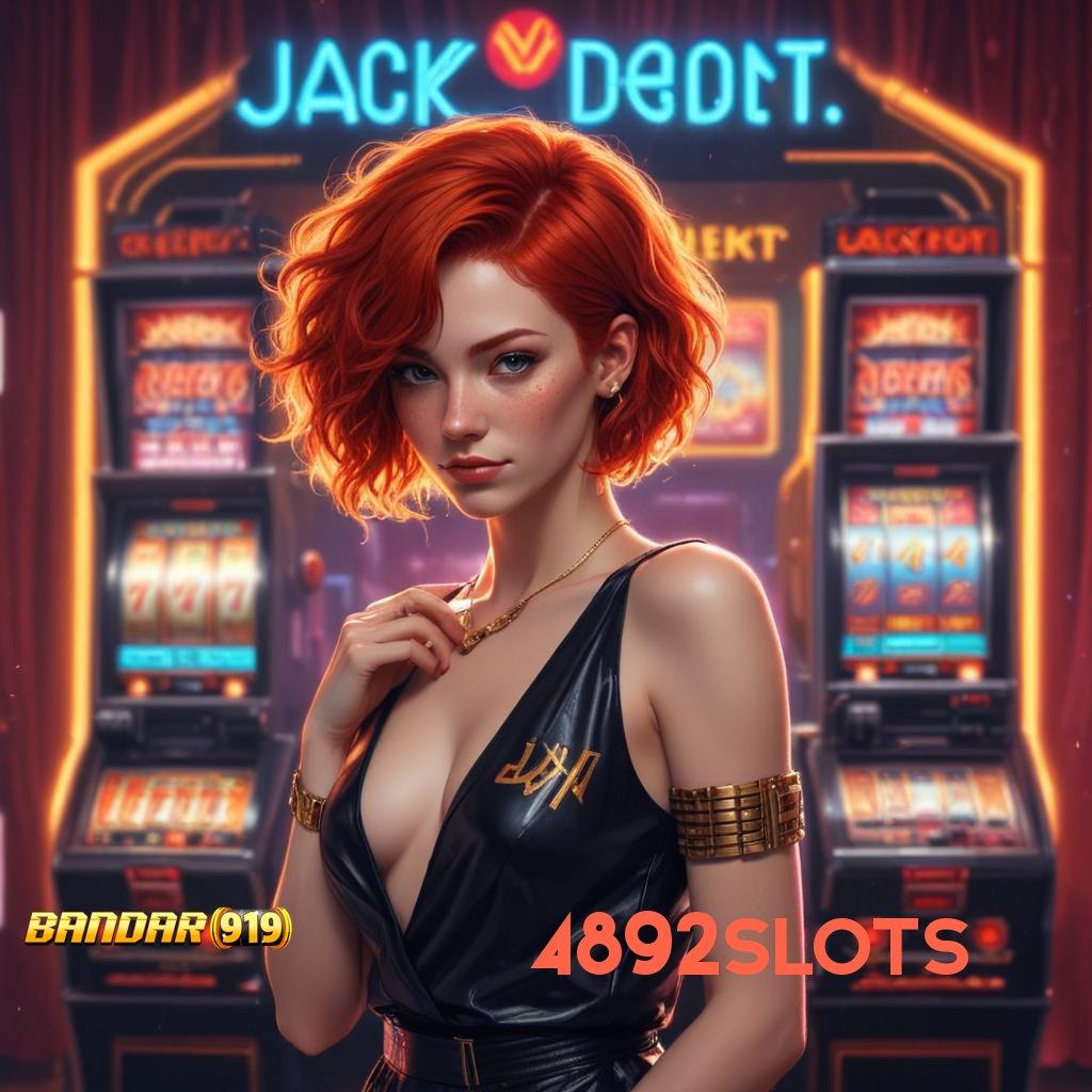 4892SLOTS ✔ Pembaruan APK Bonus Harian Sistem Kerja