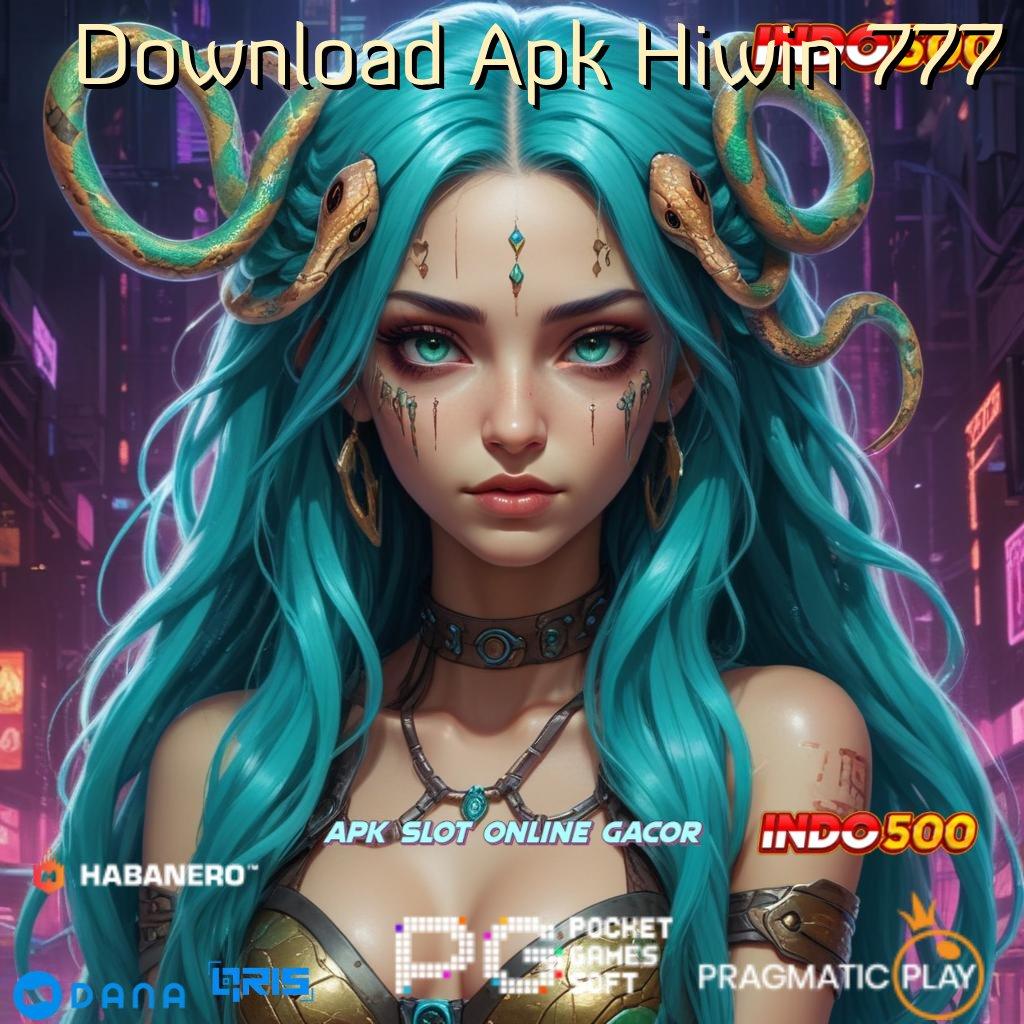 Download Apk Hiwin 777