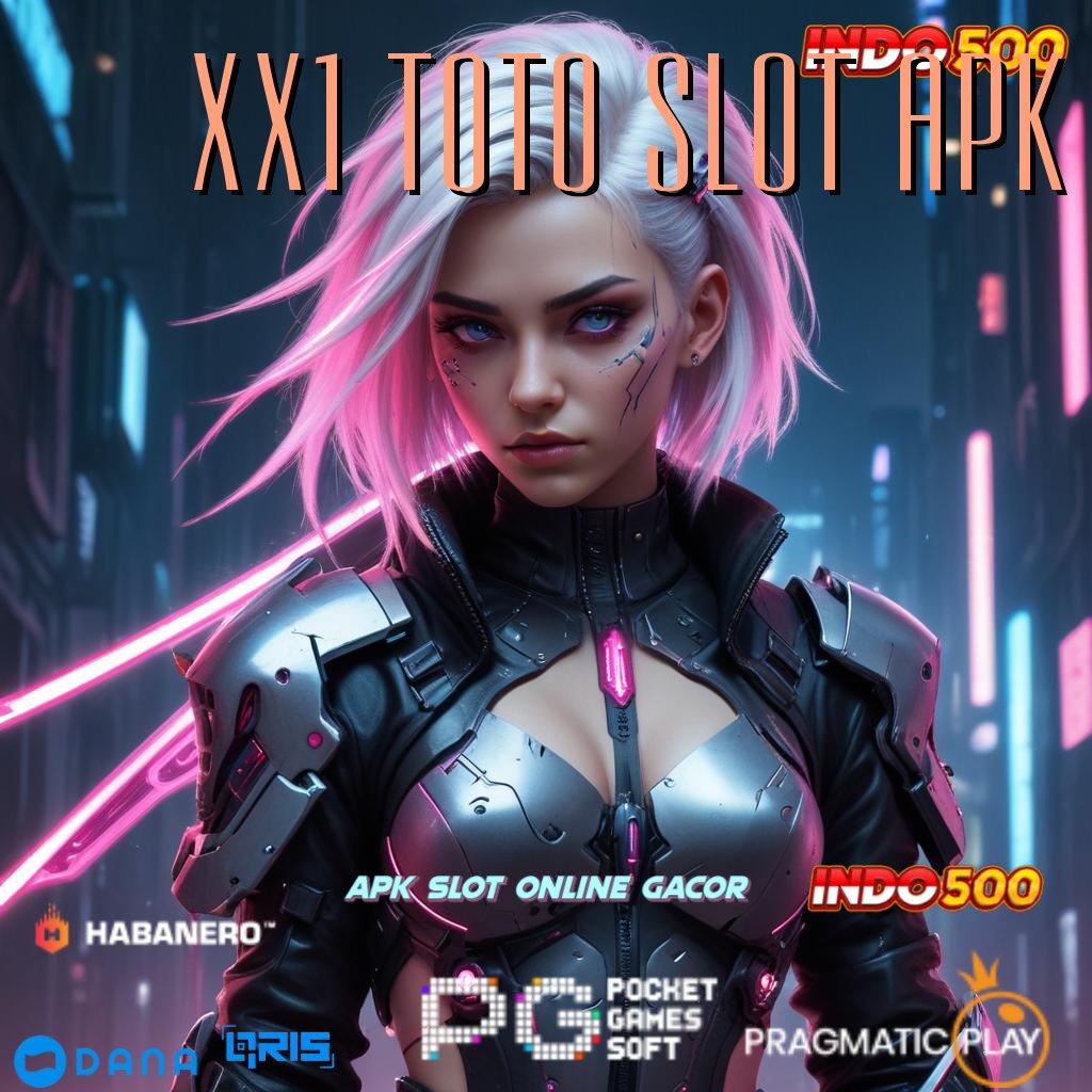 XX1 TOTO SLOT APK 🔎 ringkasan kesuksesan