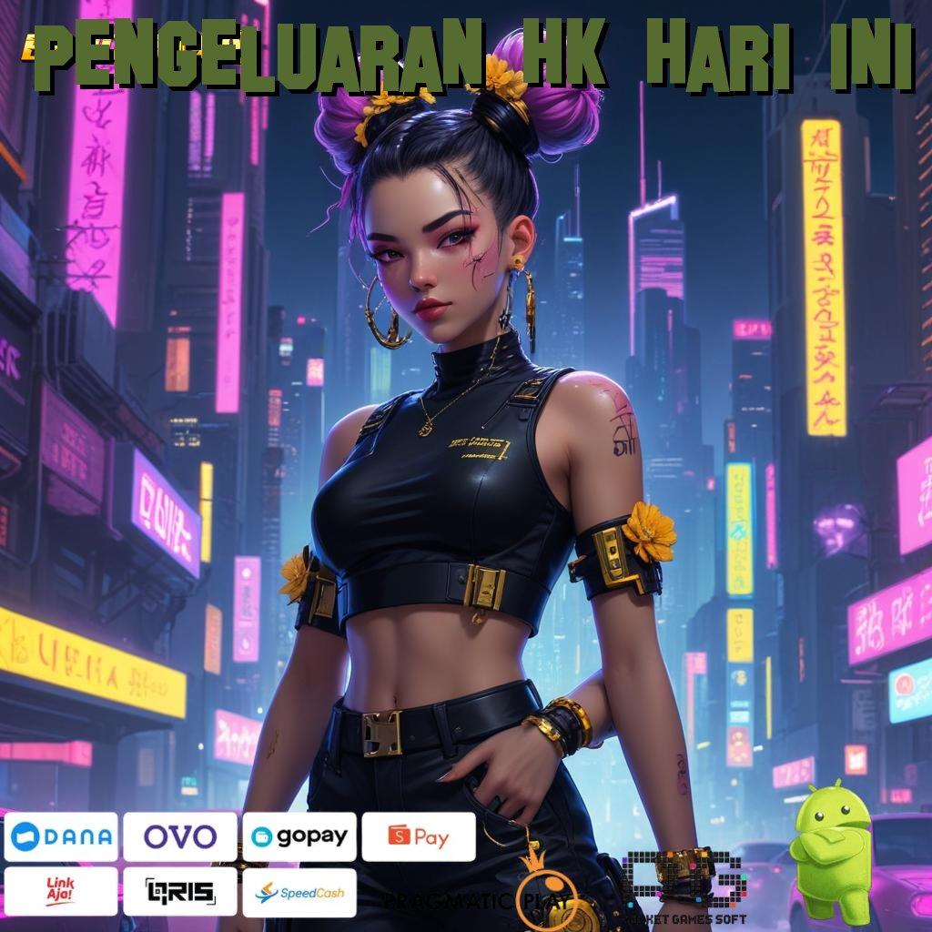 PENGELUARAN HK HARI INI # tempat berkumpul pemain game apk terbaru