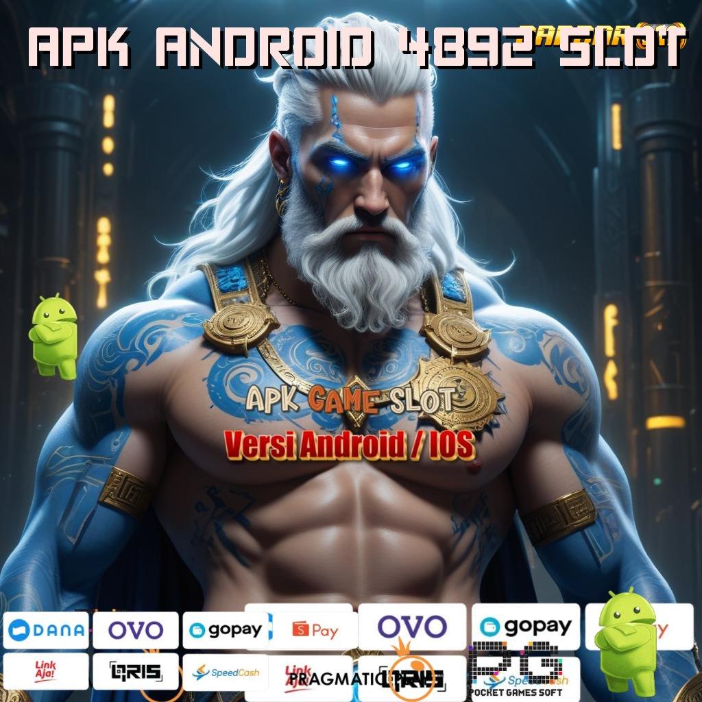 APK ANDROID 4892 SLOT , Deposit Ovo (Versi New) Terbaru APK Slot Idr 777 2025