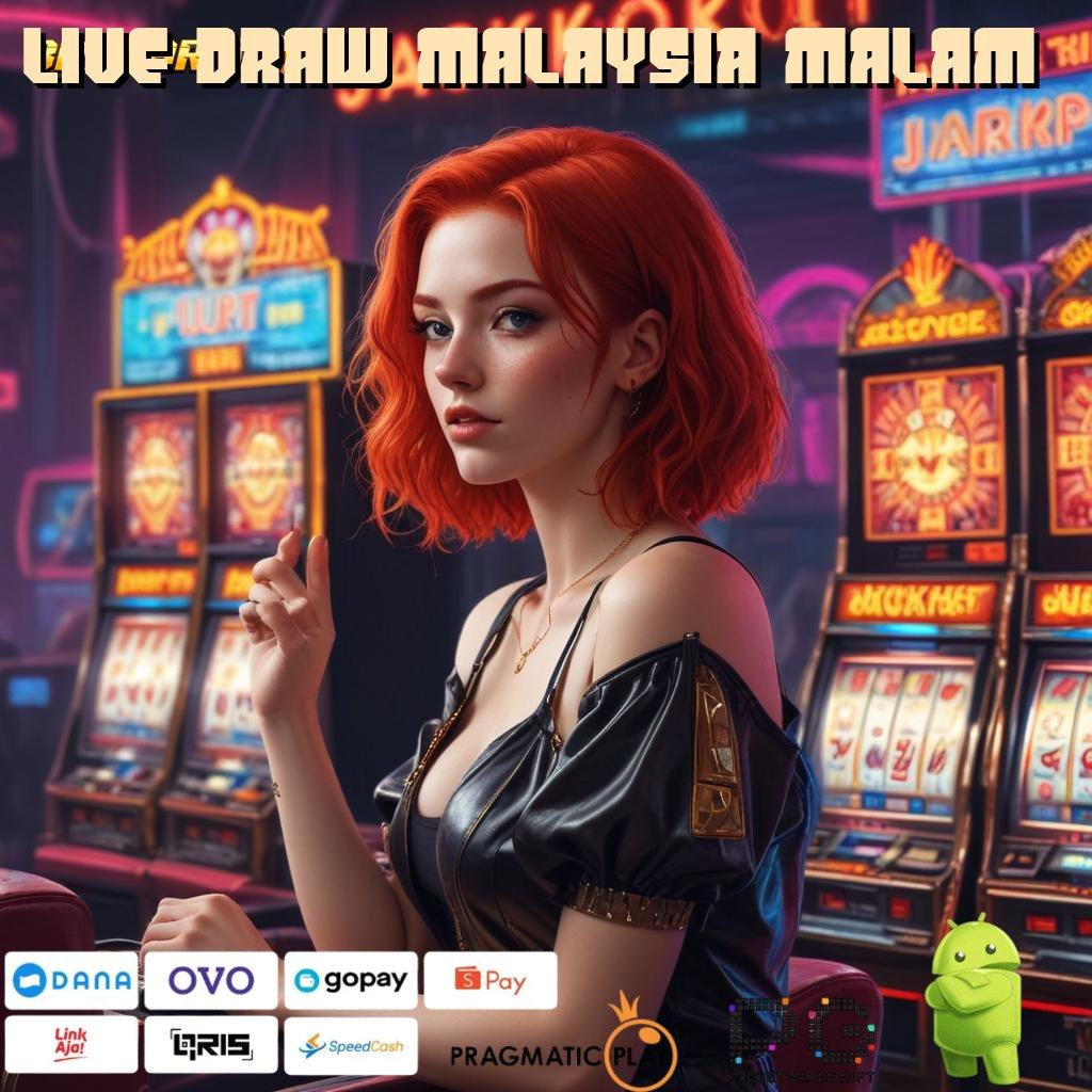 LIVE DRAW MALAYSIA MALAM , Slot APK Dengan Spin Gampang Download Sekarang