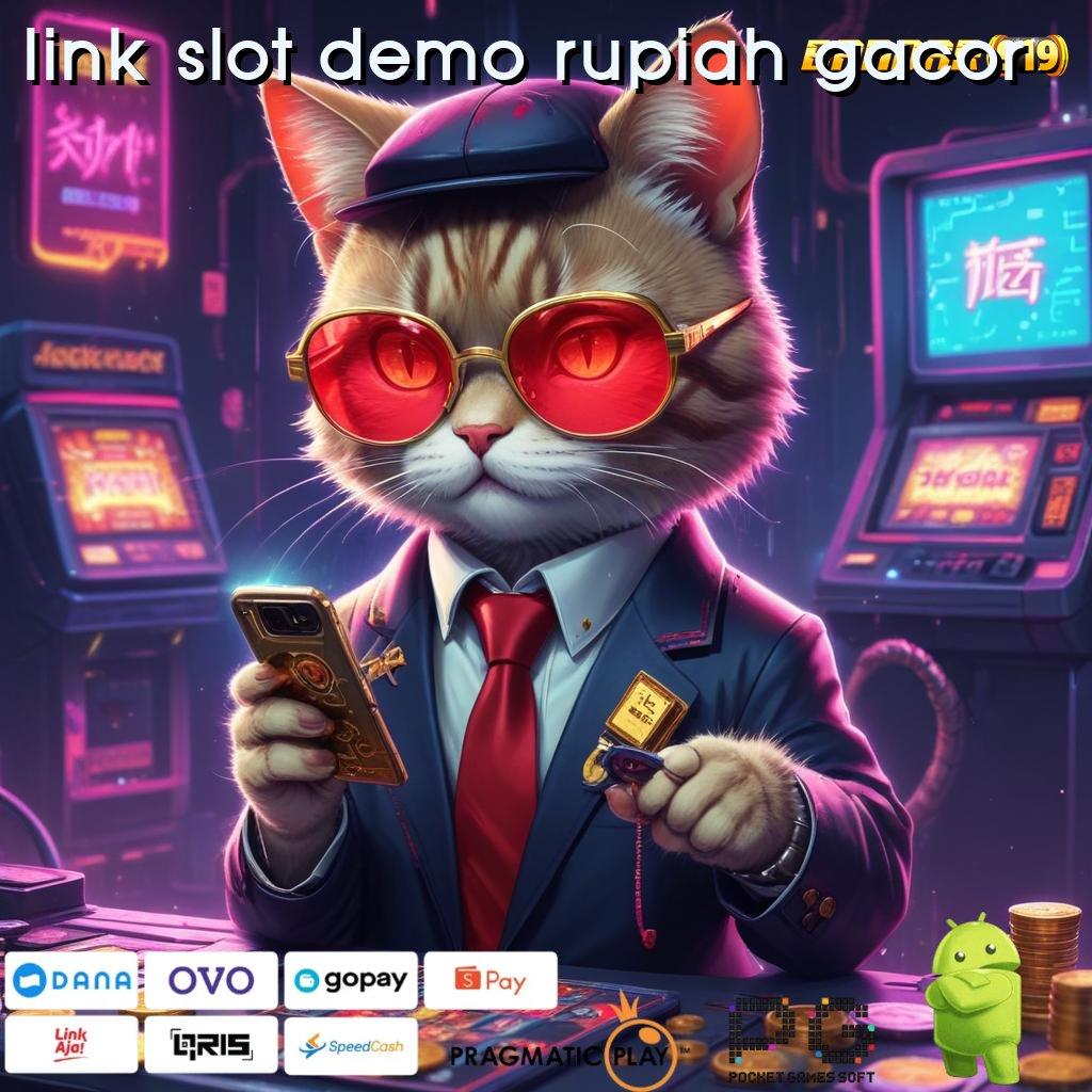 LINK SLOT DEMO RUPIAH GACOR # tempat berkumpul mesin hoki tiada henti