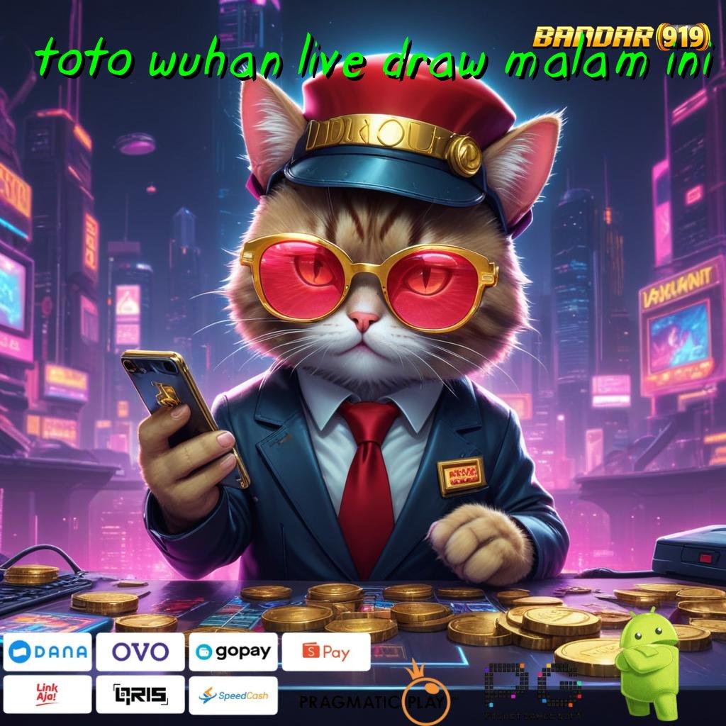 TOTO WUHAN LIVE DRAW MALAM INI : Langsung Gacor (Versi New) Baru Penuh Semangat