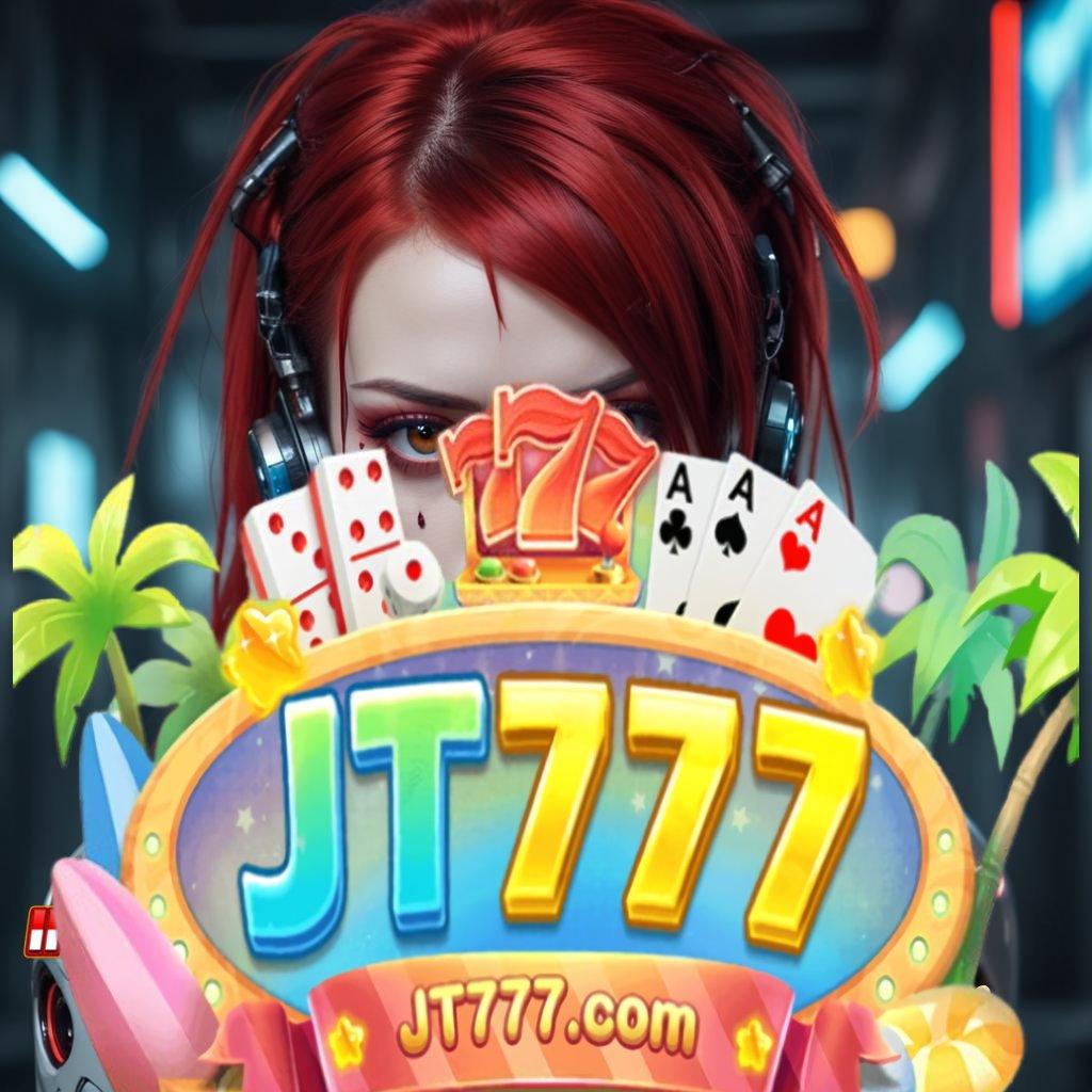 JT777 COM ↦ Paling Pertama APK Slot Idr 777 2025 yang Memukau