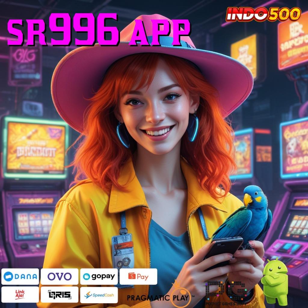 SR996 APP produk paling baru