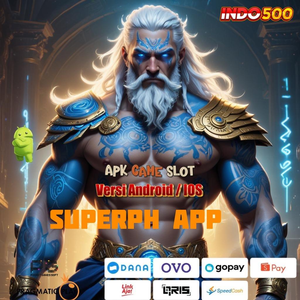 SUPERPH APP ✔ Dp Bni 5 Ribu APK Slot Gacor, Olympus Jadi Primadona