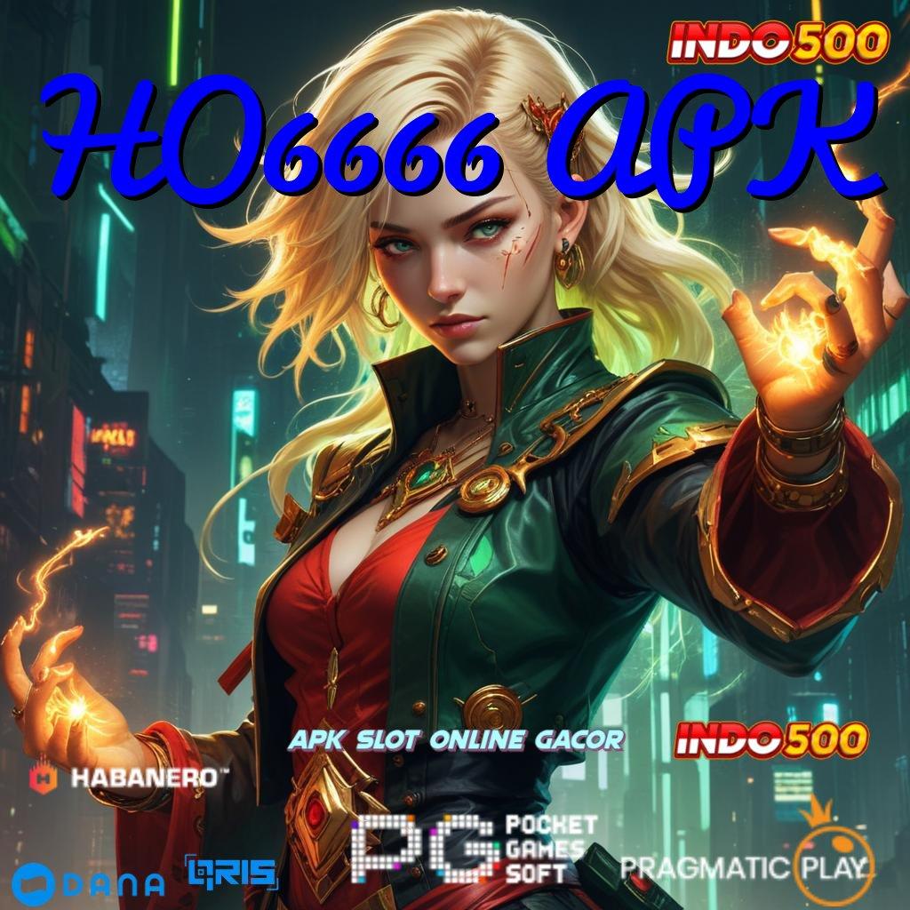 HO6666 APK 💯 modul media sistem kerja tempat kerja fondasi