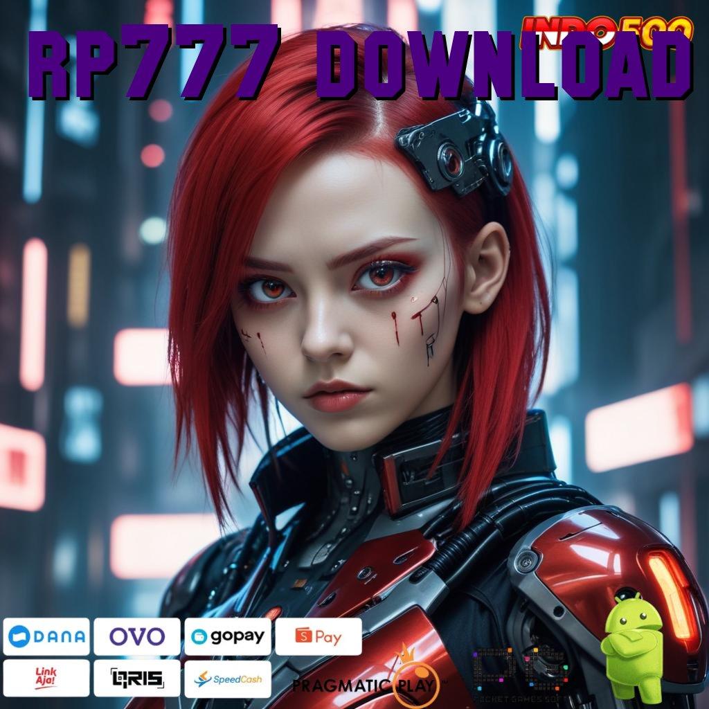 RP777 DOWNLOAD Slot Online Dengan Dana Tanpa Batas Untung Besar