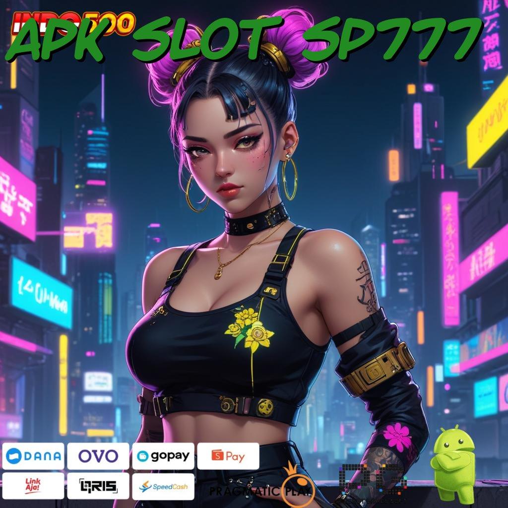 APK SLOT SP777 Spin Hoki Aplikasi Versi Baru