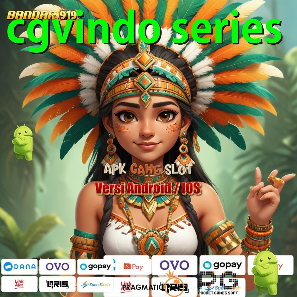 CGVINDO SERIES , game slot gacor 777 resmi link alternatif (Login) online mudah