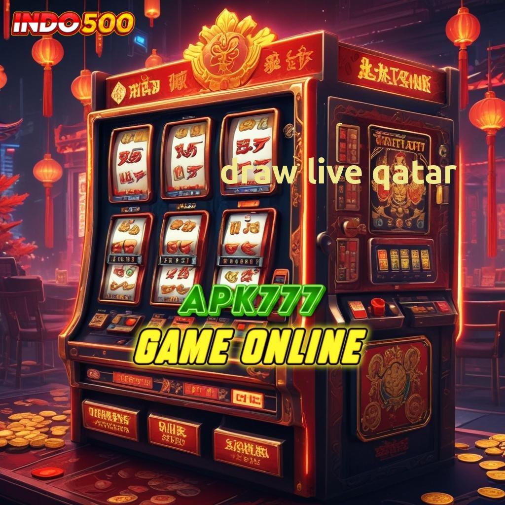 DRAW LIVE QATAR Kecepatan Tautan Interaktif Penghubung Eksternal Saluran Pertukaran Android