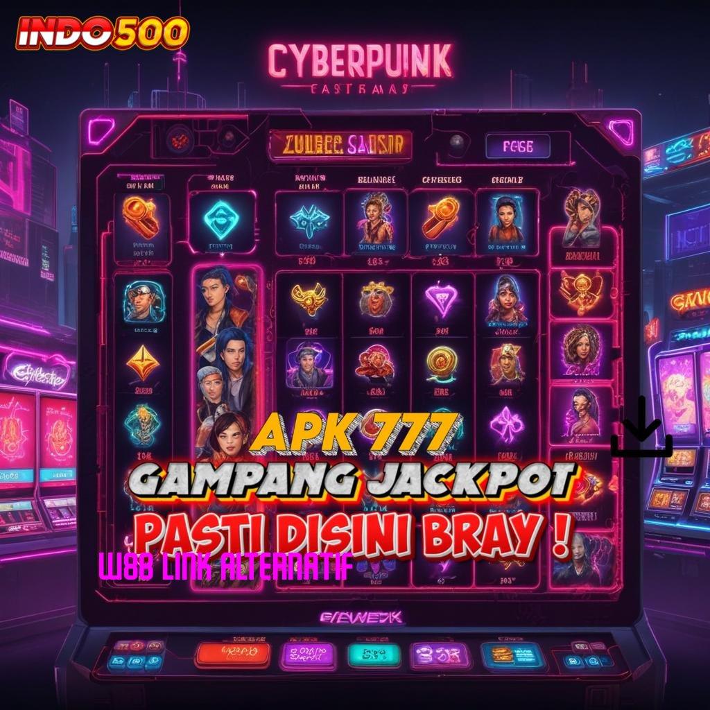 W88 LINK ALTERNATIF 🔥 Akun Digital Baru untuk Pemain Slot Prioritas