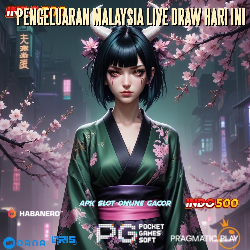 PENGELUARAN MALAYSIA LIVE DRAW HARI INI 🚀 bonus khusus pemain baru langsung profit