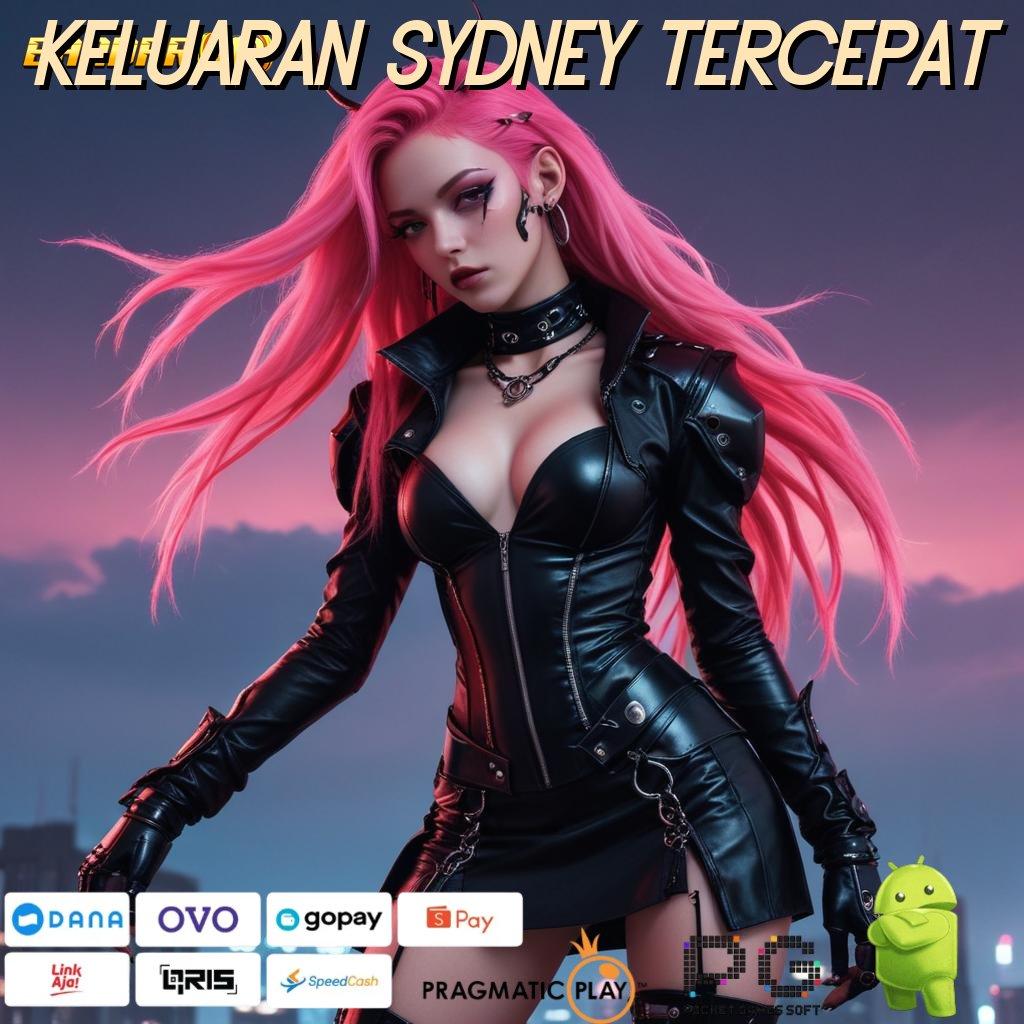 KELUARAN SYDNEY TERCEPAT : Deposit Rp25.000 via Ewallet Depo Dengan Modal Receh