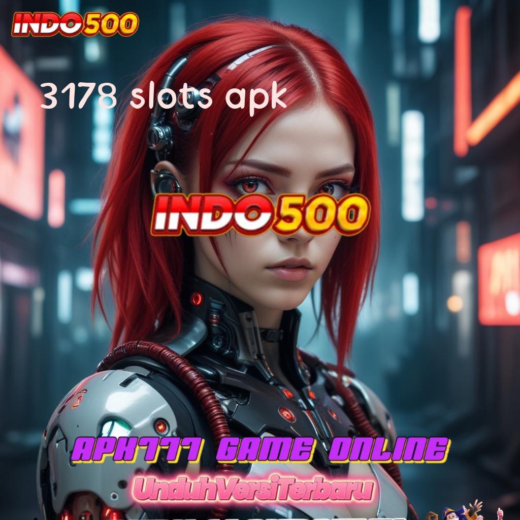 3178 SLOTS APK 🥇 mesin hoki sultan terbaik