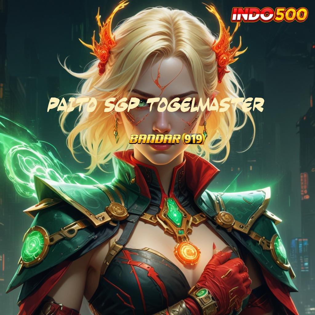 PAITO SGP TOGELMASTER ⇉ Kado Bonus Istimewa Bonus Bebas IP 100 Pemula