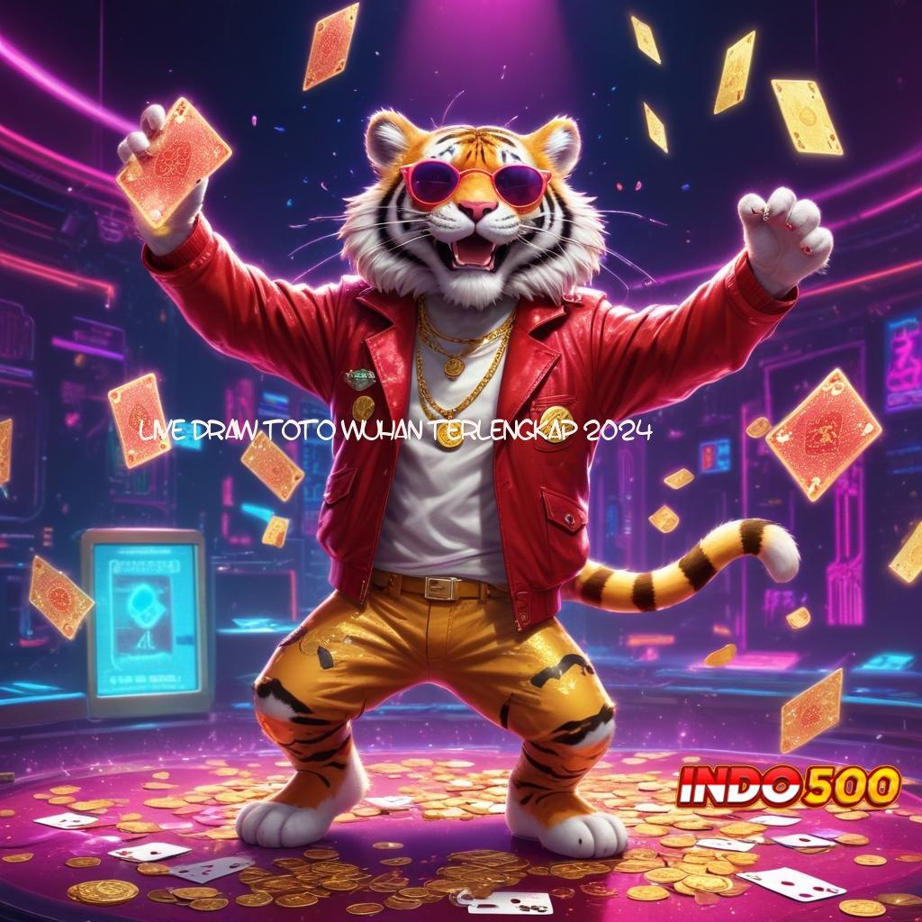 LIVE DRAW TOTO WUHAN TERLENGKAP 2024 APK Bonus RTP Tinggi 2025 Layanan