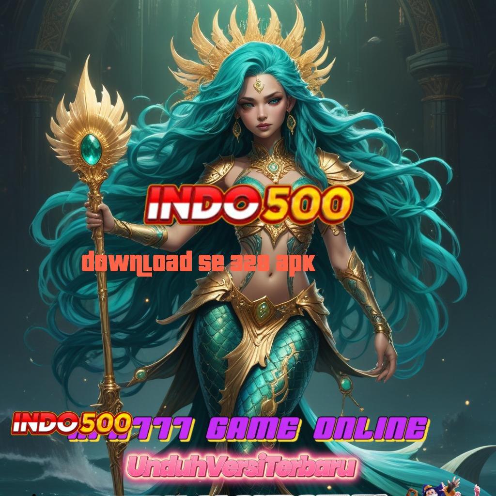 DOWNLOAD SE 328 APK 💯 Arena Game Nonstop 100 Bebas IP Pemula Baru