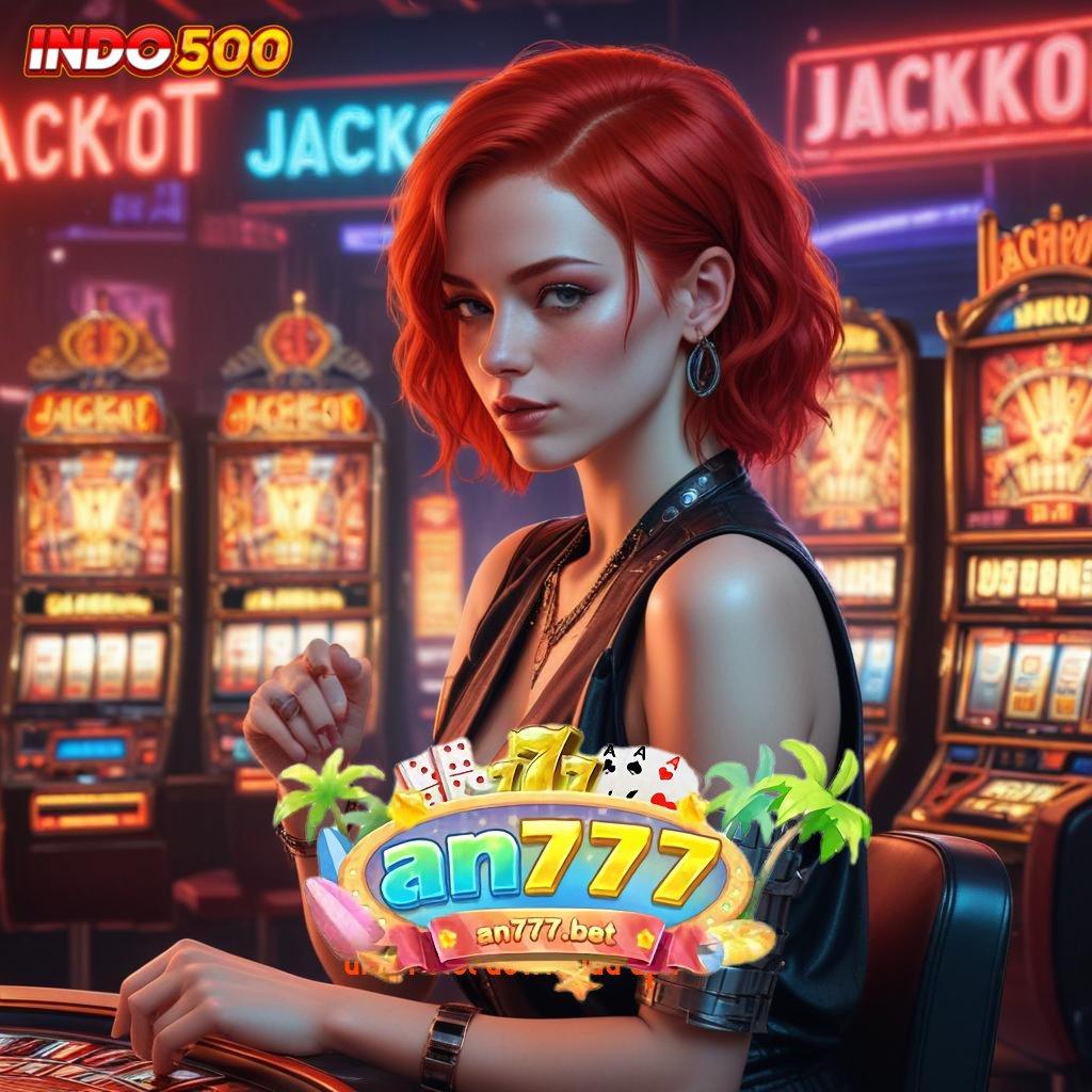 AN777 SLOT DOWNLOAD APK 🐉 langsung untung dengan update fitur terbaru hari ini