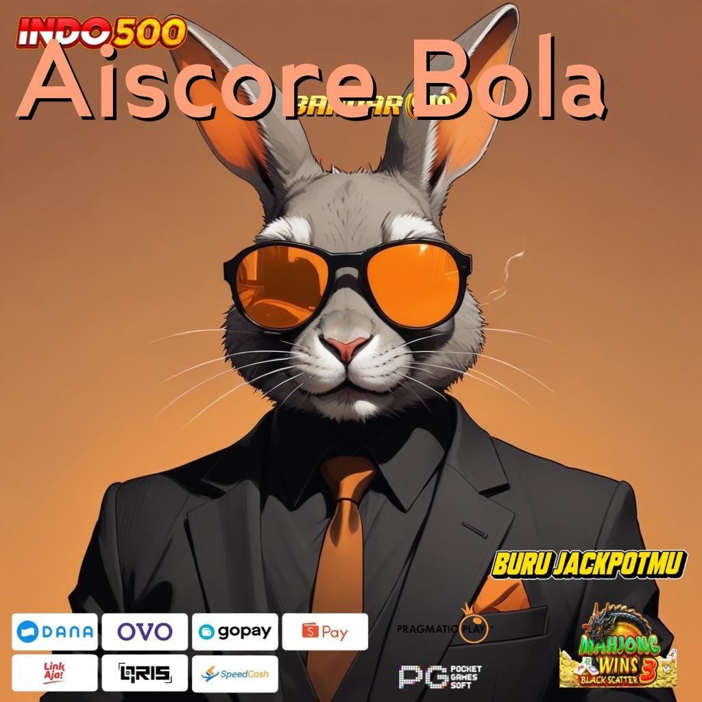 Aiscore Bola