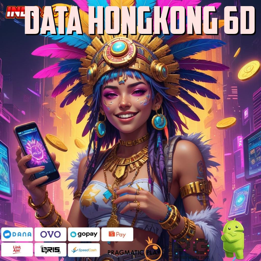 DATA HONGKONG 6D Mesin Slot Aplikasi Gacor