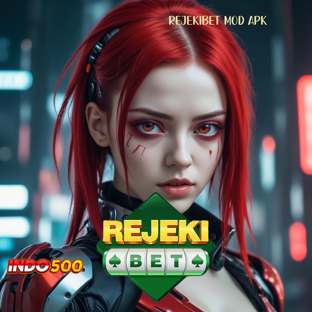 REJEKIBET MOD APK ✔ Arena Baru Dalam Sistem Teknologi Scatter Stabil