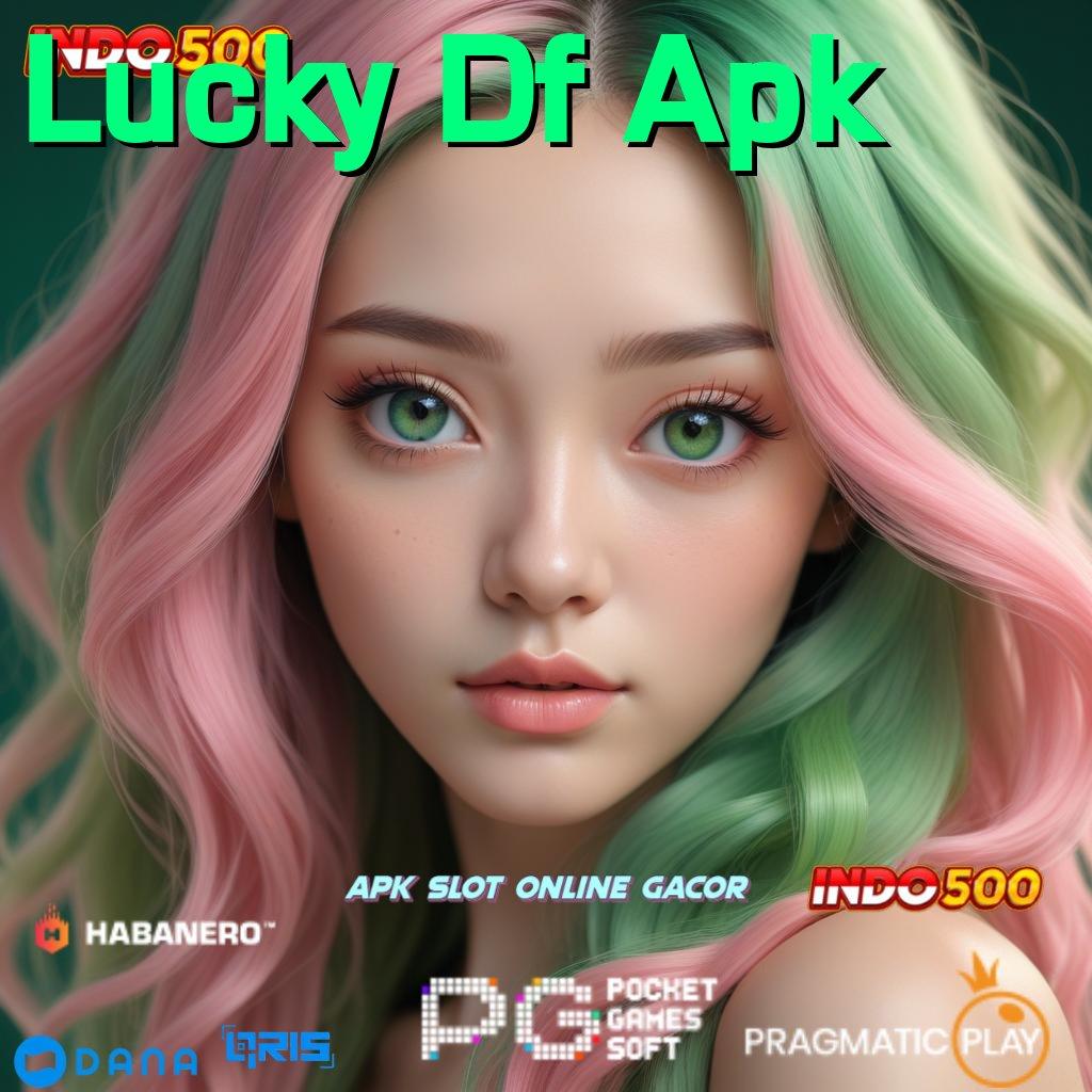 Lucky Df Apk