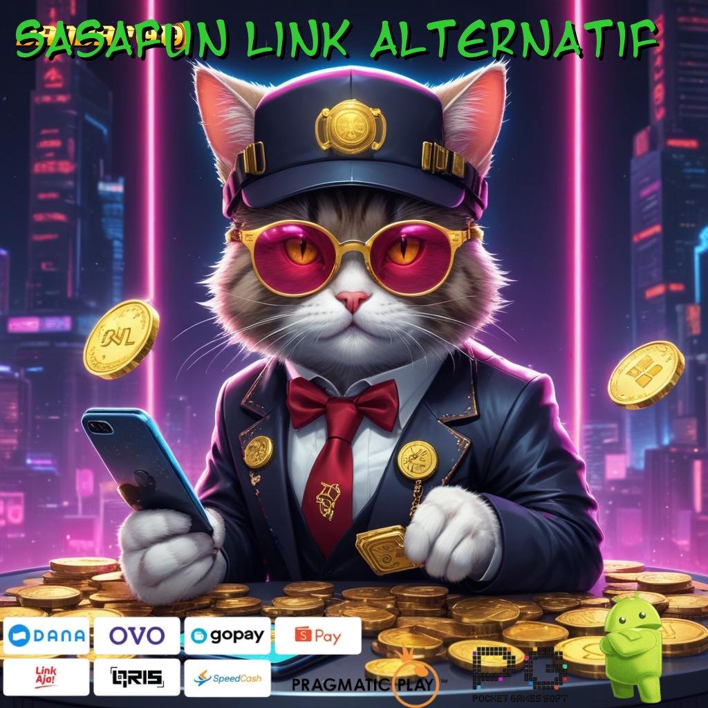 SASAFUN LINK ALTERNATIF | (Versi New) (Update) 5.0.1 Baru APK Untuk Untung Maksimal