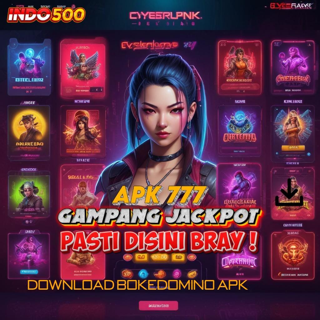 DOWNLOAD BOKEDOMINO APK ➰ Komponen Baru Untuk Protokol Teknologi Stabil