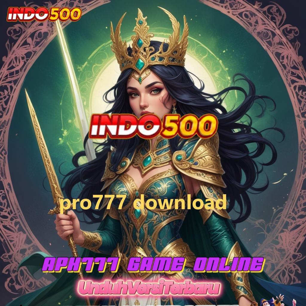 PRO777 DOWNLOAD ✨ Tempat Main Serba Lengkap Depo Modal Kecil-kecilan