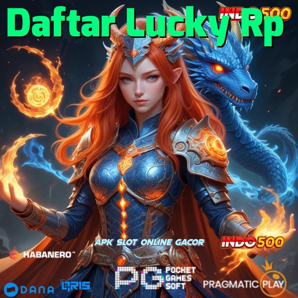 Daftar Lucky Rp