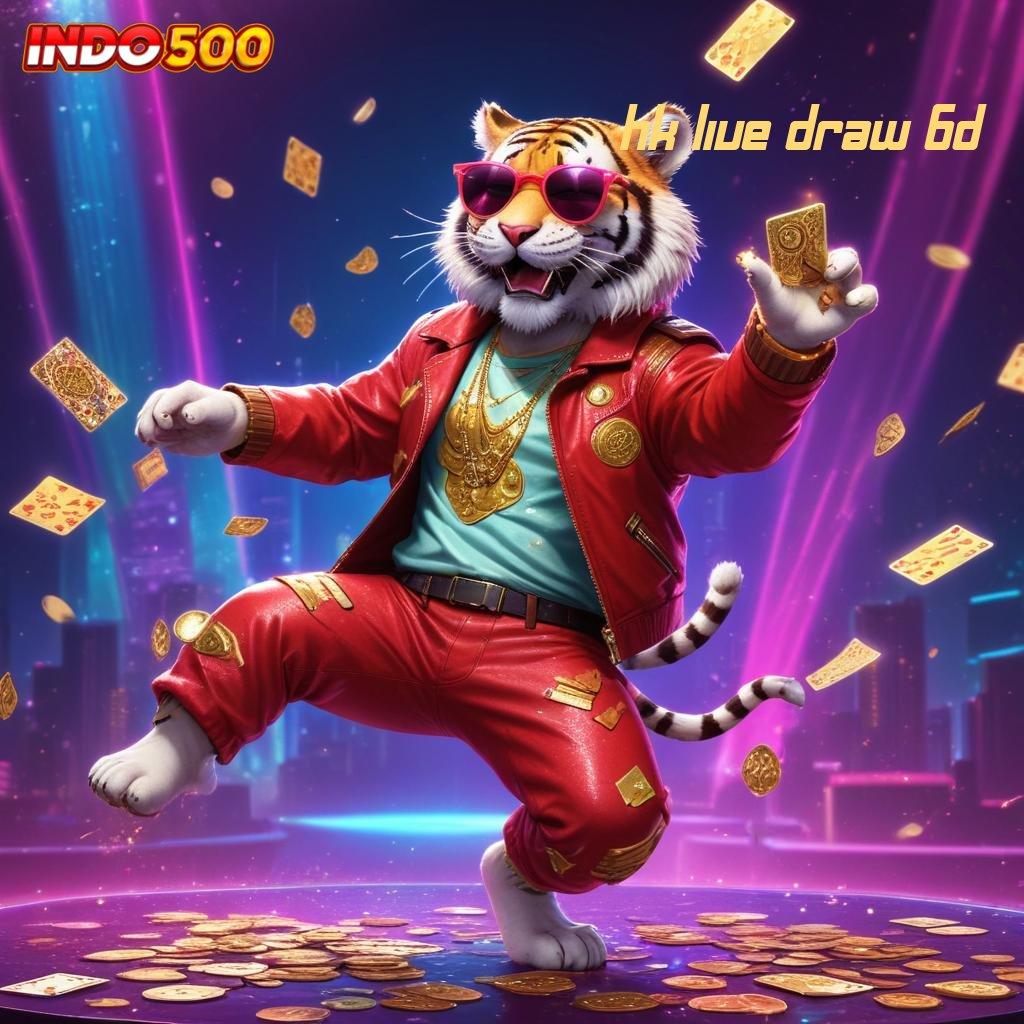 HK LIVE DRAW 6D ® gacor mulus langsung untung gacor mulus