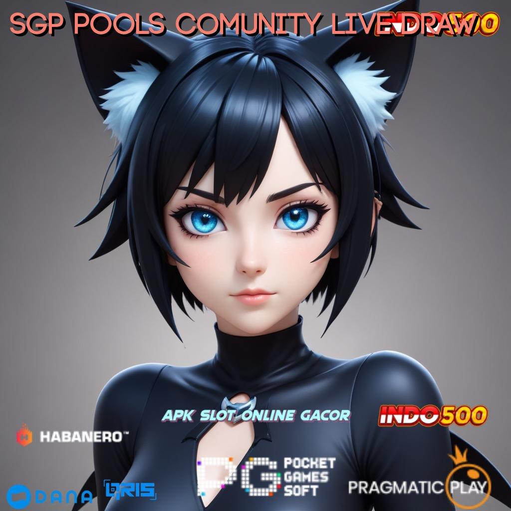 SGP POOLS COMUNITY LIVE DRAW , RTP Indonesia Teraktual Sekarang Format Baru Yang Praktis