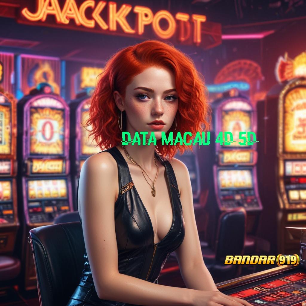 DATA MACAU 4D 5D ⇉ Event Gokil Bonus Cair Spin Cuan Makin Terjangkau