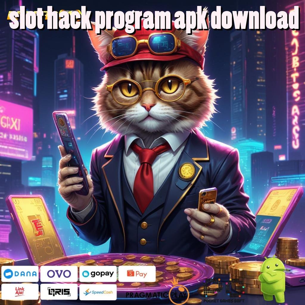 SLOT HACK PROGRAM APK DOWNLOAD | Situs Menumpuk Slot Game Gratis Tanpa Modal Apk