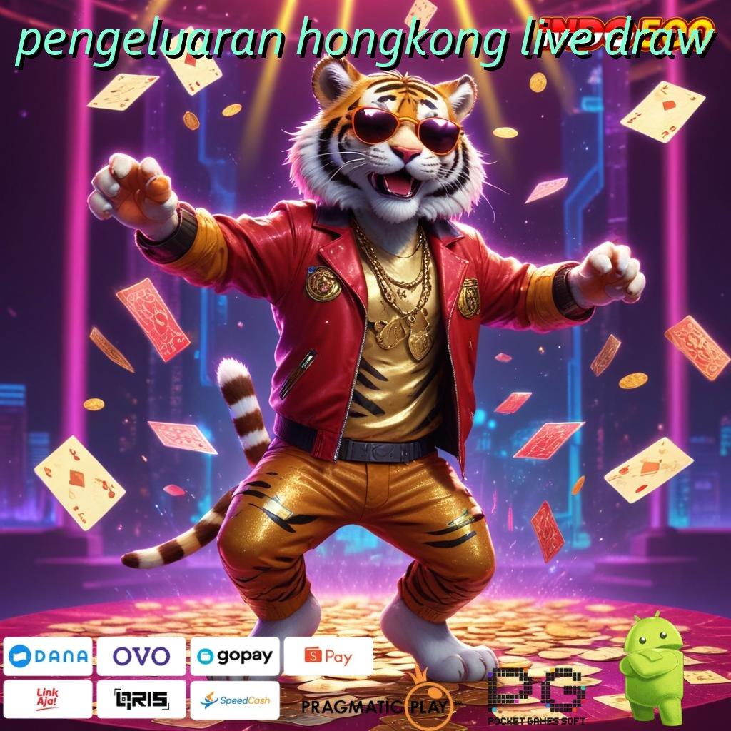 PENGELUARAN HONGKONG LIVE DRAW percaya diri