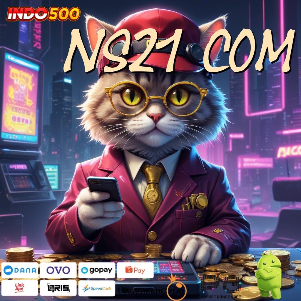 NS21 COM Bonus APK Pembaruan 54