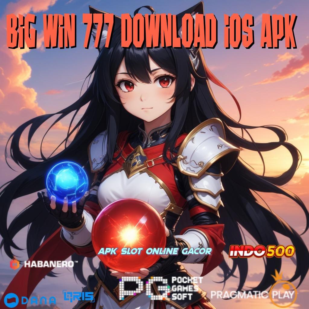 Big Win 777 Download Ios Apk